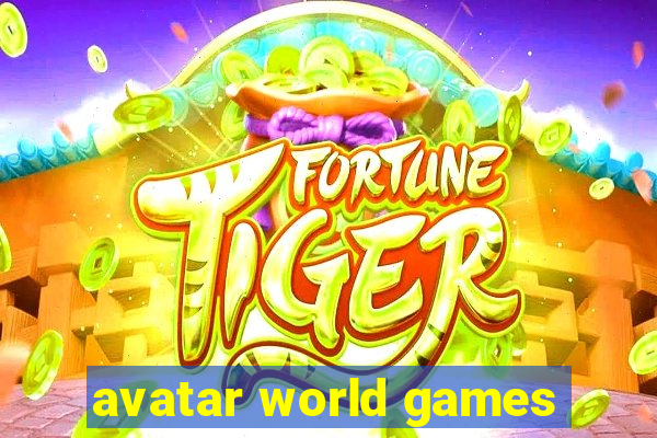 avatar world games